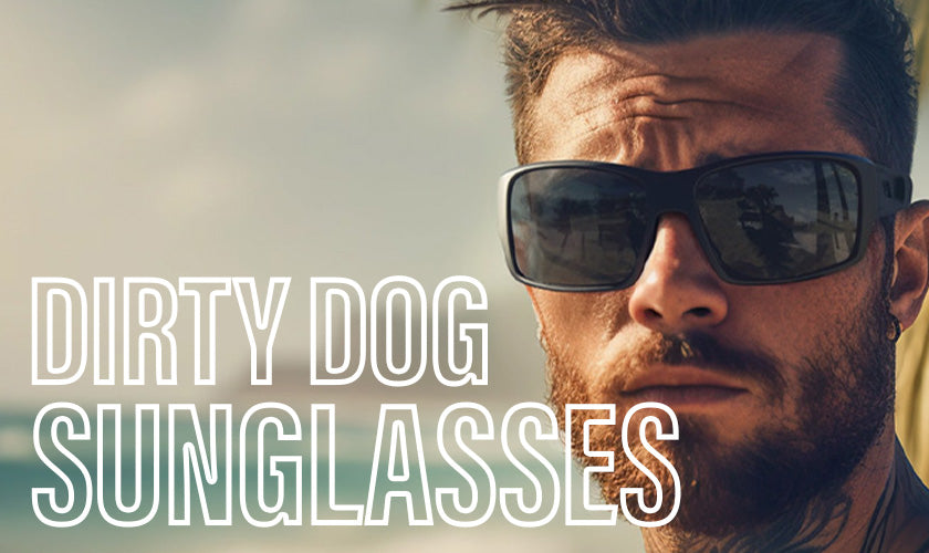 Dirty dog sunglasses cardiff online